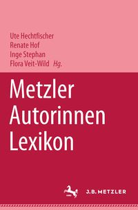 Produktbild: Metzler Autorinnen Lexikon