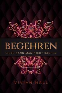 Produktbild: Liebe kann man nicht kaufen - Begehren Teil. 1