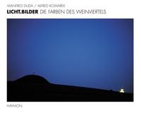 Produktbild: Licht.Bilder. Die Farben des Weinviertels