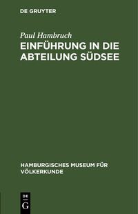 Produktbild: Einf&uuml;hrung in die Abteilung S&uuml;dsee