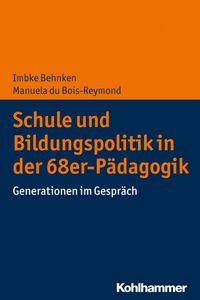 Produktbild: Schule und Bildungspolitik in der 68er-P&auml;dagogik
