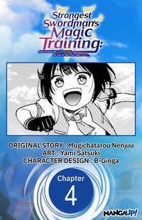 Produktbild: Strongest Swordsman's Magic Training: Reincarnated with Level 99 Stats, He Gets to Start Over from Level 1 #004