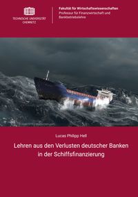 Produktbild: Lehren aus den Verlusten deutscher Banken in der Schiffsfinanzierung
