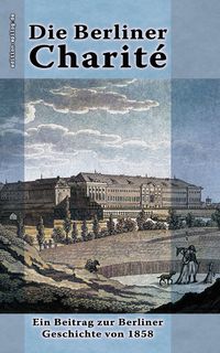 Produktbild: Die Berliner Charit&eacute;