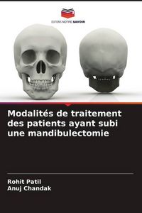 Produktbild: Modalit&eacute;s de traitement des patients ayant subi une mandibulectomie