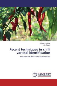 Produktbild: Litoriya, N: Recent techniques in chilli varietal identifica