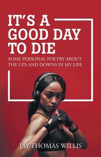 Produktbild: It's a Good Day to Die