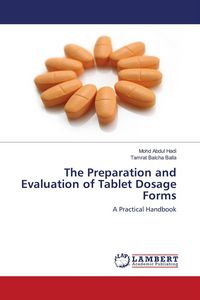 Produktbild: The Preparation and Evaluation of Tablet Dosage Forms