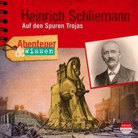 Bild vom Artikel Abenteuer & Wissen: Heinrich Schliemann vom Autor Michael Wehrhan