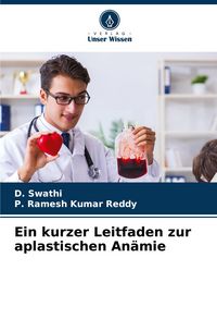Produktbild: Ein kurzer Leitfaden zur aplastischen An&auml;mie