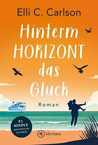 Produktbild: Hinterm Horizont das Gl&uuml;ck