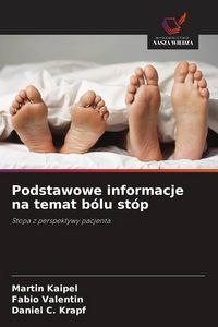 Produktbild: Podstawowe informacje na temat b&oacute;lu st&oacute;p