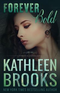 Produktbild: Forever Bold (Forever Bluegrass, #15)