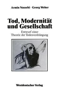 Produktbild: Tod, Modernit&auml;t und Gesellschaft
