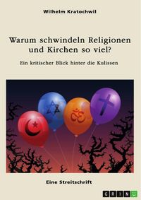 Produktbild: Warum schwindeln Religionen und Kirchen so viel?