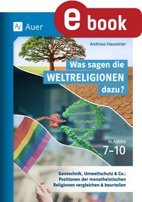 Produktbild: Was sagen die Weltreligionen dazu: Klassen 7-10