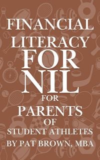 Produktbild: Financial Literacy For NIL for Parents of Student Athletes