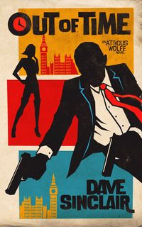 Produktbild: Out Of Time (Atticus Wolfe, #1)