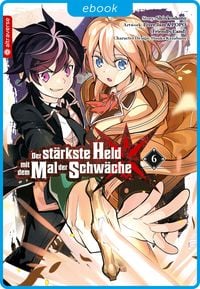 Produktbild: Der st&auml;rkste Held mit dem Mal der Schw&auml;che 06