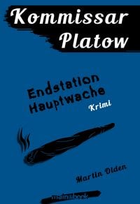 Produktbild: Kommissar Platow, Band 3: Endstation Hauptwache