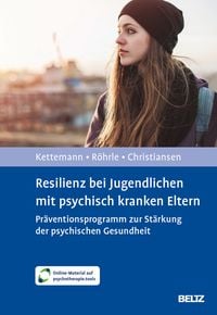Produktbild: Resilienz bei Jugendlichen mit psychisch kranken Eltern