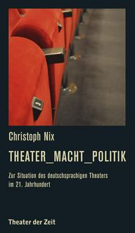 Produktbild: Theater_Macht_Politik