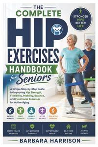 Produktbild: The Complete Hip Exercises Handbook for Seniors
