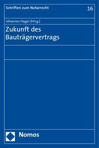 Produktbild: Zukunft des Bautr&auml;gervertrags
