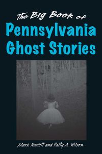 Produktbild: Big Book of Pennsylvania Ghost Stories