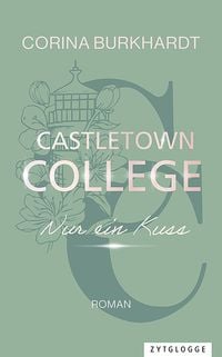 Produktbild: Castletown College &ndash; Nur ein Kuss
