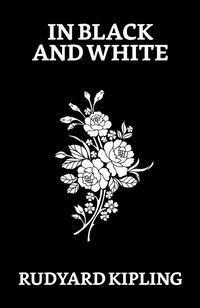 Bild vom Artikel In Black and White vom Autor Rudyard Kipling