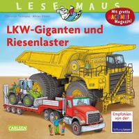 LESEMAUS 159: LKW-Giganten und Riesenlaster Christian Tielmann