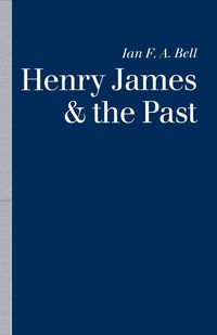 Produktbild: Henry James and the Past