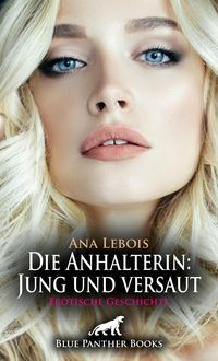 Produktbild: Die Anhalterin: Jung und versaut | Erotische Geschichte