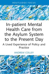 Produktbild: In-patient Mental Health Care from the Asylum System to the Present Day