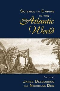Produktbild: Science and Empire in the Atlantic World