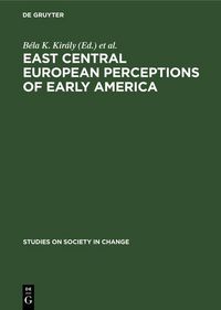 Produktbild: East Central European Perceptions of Early America