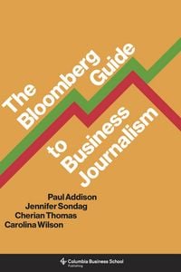 Produktbild: The Bloomberg Guide to Business Journalism