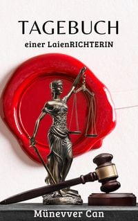 Produktbild: Tagebuch einer LaienRICHTERIN