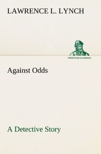 Produktbild: Against Odds A Detective Story