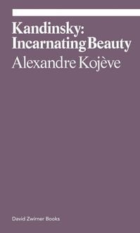 Produktbild: Kandinsky: Incarnating Beauty