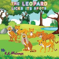 Produktbild: The Leopard Licks Its Spots