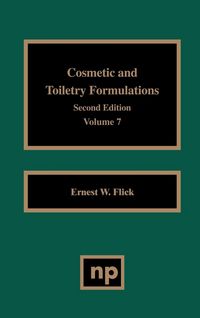 Produktbild: Flick, E: Cosmetic and Toiletry Formulations, Vol. 7