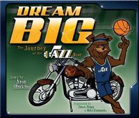Produktbild: Dream Big: The Journey of the Jazz Bear