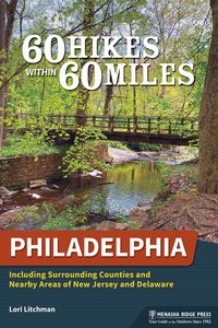 Produktbild: 60 Hikes Within 60 Miles: Philadelphia