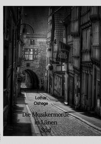 Produktbild: Die Musikermorde in L&uuml;nen S&uuml;d