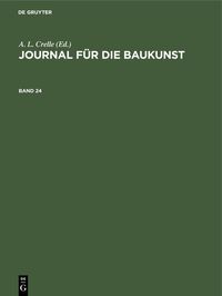 Produktbild: Journal f&uuml;r die Baukunst. Band 24