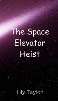 Produktbild: The Space Elevator Heist