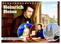 Produktbild: Heinrich Heine. Sein Leben, seine literarischen Werke (Tischkalender 2026 DIN A5 quer), CALVENDO Monatskalender