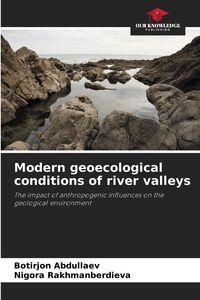 Produktbild: Modern geoecological conditions of river valleys